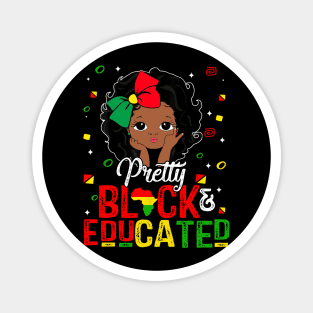 Pretty Black Educated Black History Kids Girls Juneteenth Magnet